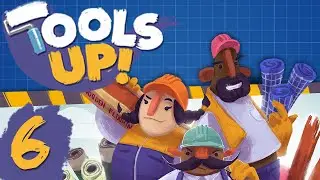 Tools Up - #6 - LAVA LEVELS?! (4 Player Gameplay)
