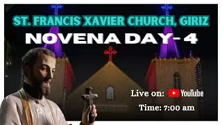 Novena Day Four |  29th Novemeber 2025 | St. Francis Xavier Church, Giriz