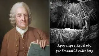 Apocalipse Revelado, volume 1 &ndash; Emanuel Swedenborg &ndash; 3. Sum&aacute;rio das doutrinas da igreja e da...