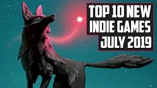 Best Indie Games NEW in July 2019 - 10 Upcoming Indie Game Releases!