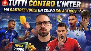 OAKTREE SOGNA UN GALACTICO👀⭐ L'INTER CI VUOLE PROVARE😱 THURAM MULTATO PER NON AVER SIMULATO.. 🤬🤡