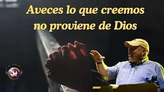 Aveces lo que creemos no proviene de Dios, Neil Velez