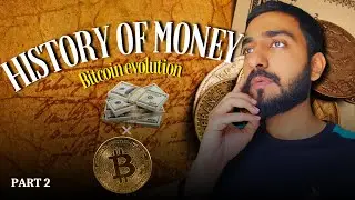 The History Of Money | From Barter to Bitcoin Evolution | Crypto Course Part 2