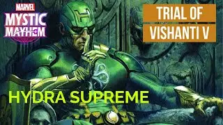 [Marvel Mystic Mayhem] Trial of Vishanti V(lv60) - HYDRA SUPREME