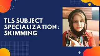 An Important Topic for Subject  TLS Subject Specialization : Skimming , Sample Questions Included