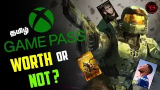 Xbox Game Pass Ultimate worth or not ? Explained in (தமிழ்)