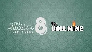 Deliberation 5 - The Poll Mine - The Jackbox Party Pack 8 OST