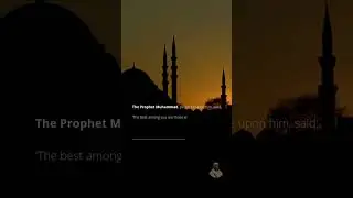 Best Hadith About Good Character | Islamic Motivation | Prophet Muhammad&rsquo;s Powerful Advice