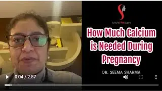 How Much Calcium is Required During Pregnancy - Dr Seema Sharma