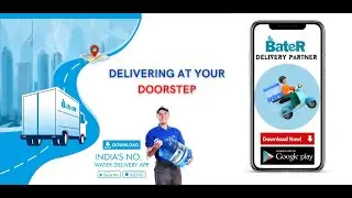 BATER: INDIA'S #1 WATER DELIVERY APP || ONLINE WATER || INTRODUCING INDIA'S NO 1: WATER DELIVERY APP