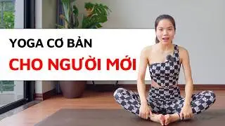 Yoga cho người mới bắt đầu (DỄ TẬP) tại nh&agrave; | Ho&agrave;ng Uy&ecirc;n Yoga