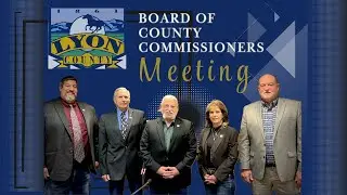 Lyon County Board of Commissioners Meeting 9.4.2025