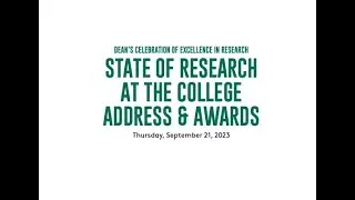 2023 State of Research at the College Address & Awards Presentation, 9/21/23