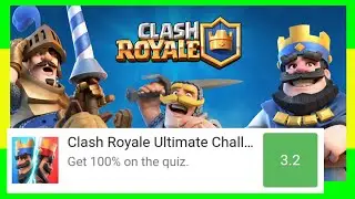 Clash Royale Ultimate Challenge Quiz Answers Score 100% | Bequizzed