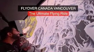 FlyOver Canada October 2024 Full Video | The Ultimate Flying Ride | Vancouver Downtown Best Ride Exp