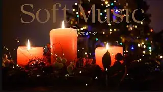 Soft Piano music with candle flames, Relaxing and romantic with a Christmas tree and Christmas light