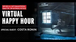 Spies & Spymasters Happy Hour | Soviet Romeo Spy Dmitri Bystrolyotov | Guest: Costa Ronin
