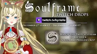 🎁【LAST DAY】GET Soulframe Prelude Key at  
