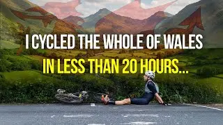 Cycling the whole of Wales in less than 20 hours | A Short Doc | Sony FX3