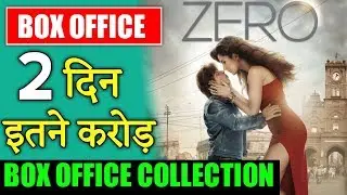 Zero 2nd Day Collection | Zero 2nd Day Total Box Office Collection