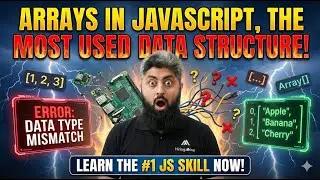Arrays in JavaScript 😱 | The Most Used Data Structure | Class 13