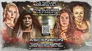 LA Taylor and Armina Lily vs Lily Mahy and The Duchess (Womens Tag Team Match)