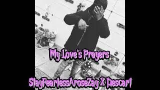 YounginSosleaze X EBK Jaaybo Type Beat My Love's Prayers StayFearlessAroseZay X Descart