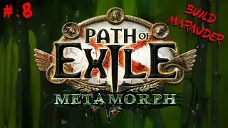PATH OF EXILE METAMORPH. #. 8  PS4  BUILD MARAUDER