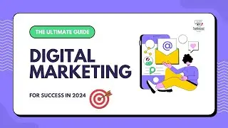 The Ultimate Guide to Digital Marketing - SEO, SMO, PPC, Email and All