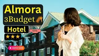 3 Best Budget Hotels in Almora | Cheapest Hotels in Almora