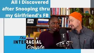 Relationship Rules about Privacy | Highlights from Ep37 | The Interracial Couple Podcast