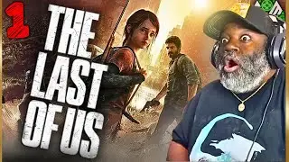 WELCOME TO THE APOCALYPSE, PEEPS!!! - The Last of Us (Part 1) First Time Playing