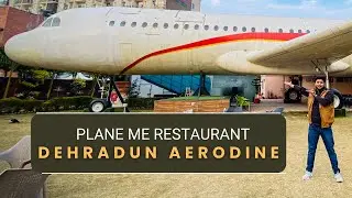 Dehradun Aerodine  | Aeroplane Ya Restaurant 😍| Plane me Restaurant | hey bob