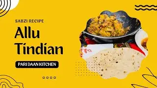 How to Make Aloo Tindian by Paridaan Kitchen |Simple, Tasty & Desi Sabzi| Tindian Allu Sabzi Recipe 