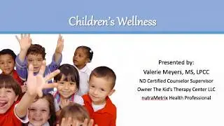 Kids Wellness - Val Meyers - Autism