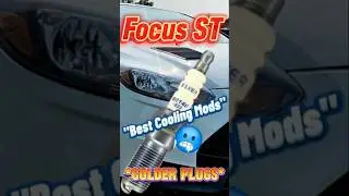 Focus ST - Colder Plugs | *Best Cooling Mods* | Brisk Plugs #focusst