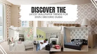 Discover the Latest Wallpaper Trends for 2025 | Decorio Dubai
