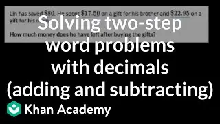 Solving two-step word problems with decimals (adding and subtracting) | Khan Academy