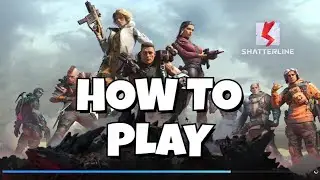 Shatterline How To Play