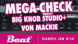 Mega-Check: Mackie Big Knob Passive, Big Knob Studio, Big Knob Studio+ | Hands On #10