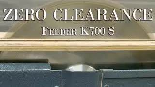 Felder K700 S Zero Clearance Insert