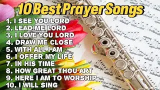 BEST PRAYER SONGS EVERYDAY
