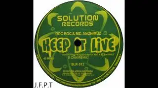 Doc Roc & Mz Anonimuz &ndash; Keep It Live (D-Zam Remix)