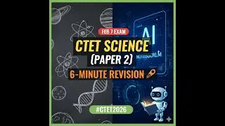 CTET Science Revision with AI | CTET Science Short Notes for Feb 7 Exam
