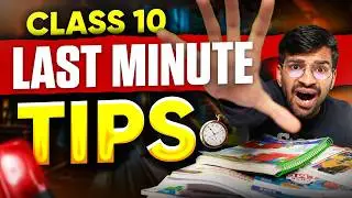 10th वालो आखिरी चीज़ कल के लिए | LAST STRATEGY + TIPS for BOARDS Class 10 | MUST WATCH