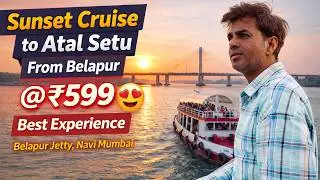 🌅 Sunset Cruise to Atal Setu @ ₹599 😍 | Best Hidden Experience | Belapur, Navi Mumbai
