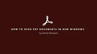 How to Open PDF documents in new windows not Tabs - Acrobat Reader new Windows and Tabs