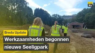 Werkzaamheden begonnen nieuwe Seeligpark | Breda Update