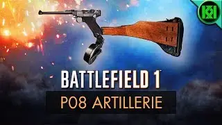 Battlefield 1: P08 Artillerie Review (Weapon Guide) | BF1 Weapons | BF1 P08 Artillery Gameplay