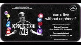 Q & A with Alex Lykos, writer/director of the Australian documentary: Disconnect Me.